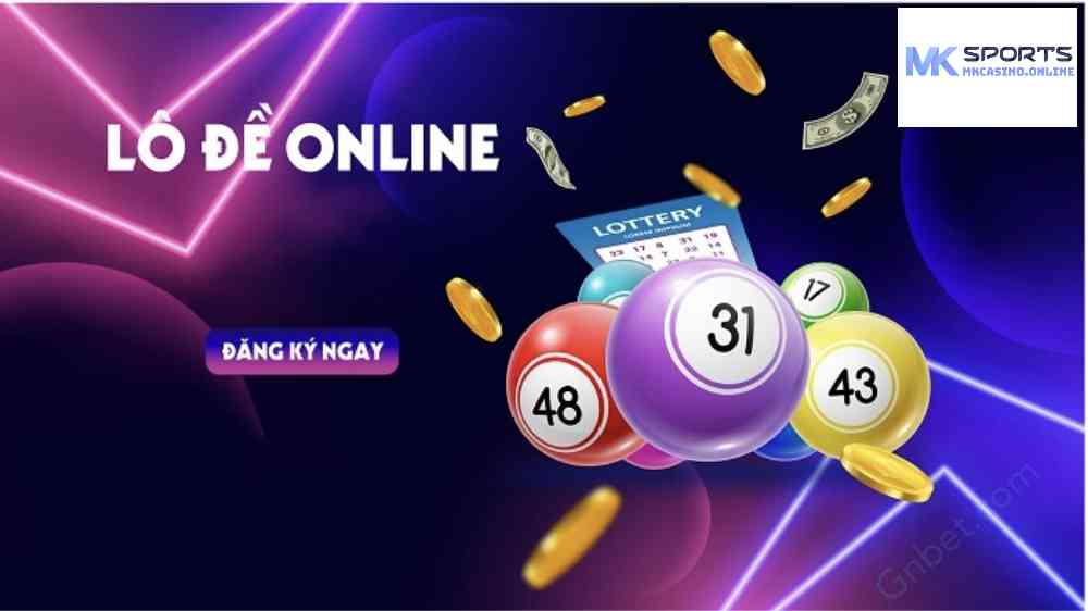 Giới thiệu về lô đề online tại MKcasino