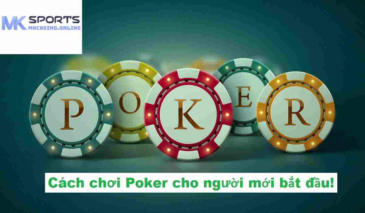 Mánh khóe chơi poker đổi thưởng ăn tiền nhà cái 